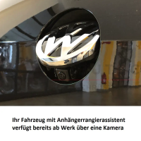 VW Golf 7 Nachrüstsatz Rückfahrkamera für Fahrzeuge mit Anhängerrangierassistent